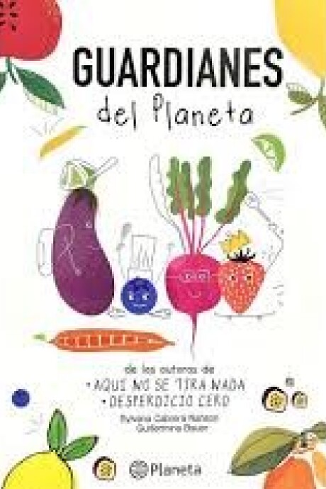 GUARDIANES DEL PLANETA GUARDIANES DEL PLANETA