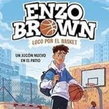 ENZO BROWN 1 - UN JUGON NUEVO EN EL PATIO ENZO BROWN 1 - UN JUGON NUEVO EN EL PATIO