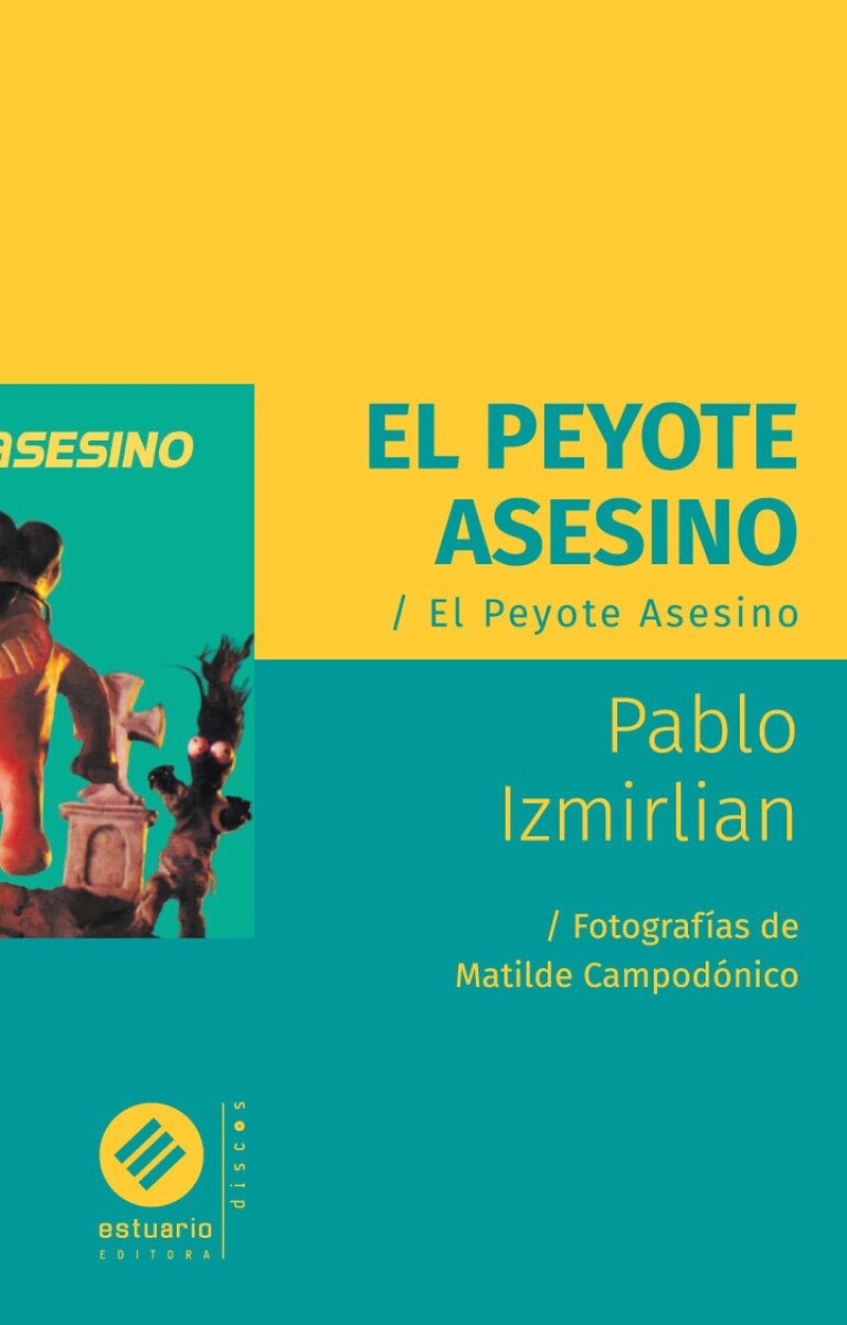 PEYOTE ASESINO, EL 