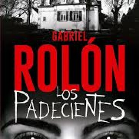 LOS PADECIENTES LOS PADECIENTES