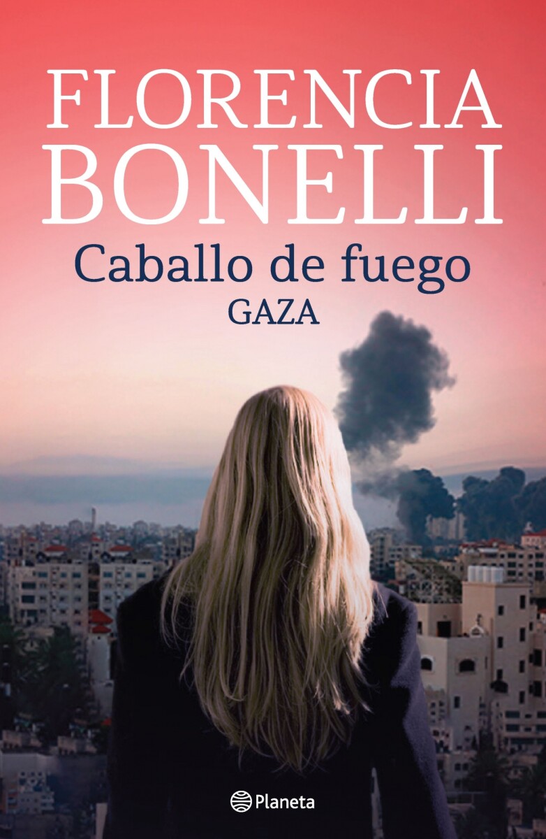 Caballo de fuego III. Gaza 