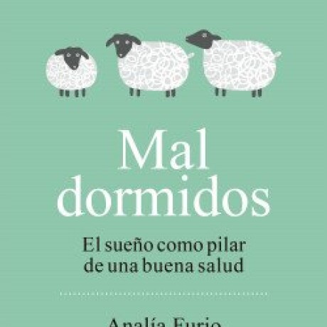 MAL DORMIDOS MAL DORMIDOS