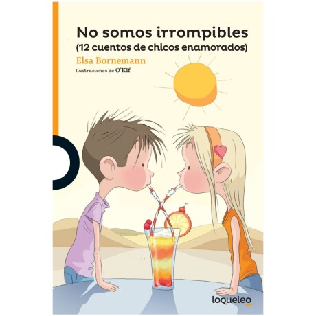 Libro No Somos Irrompibles Elsa Bornemann 001