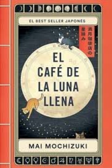 CAFE DE LA LUNA LLENA, EL CAFE DE LA LUNA LLENA, EL