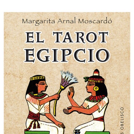 EL TAROT EGIPCIO EL TAROT EGIPCIO