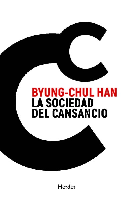 SOCIEDAD DEL CANSANCIO, LA SOCIEDAD DEL CANSANCIO, LA