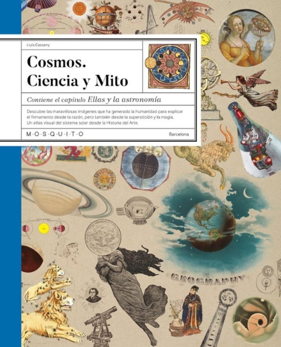 COSMOS. CIENCIA Y MITO 