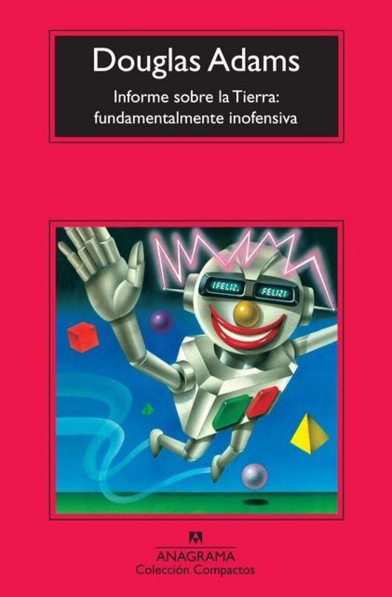 Informe Sobre La Tierra: Fundamentalmente Inofensiva 