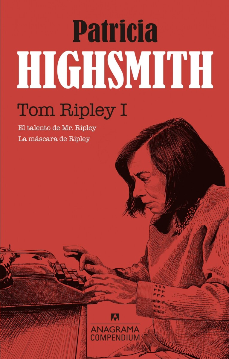 Tom Ripley. Volumen I 