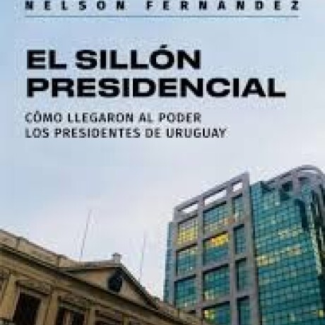 EL SILLON PRESIDENCIAL EL SILLON PRESIDENCIAL