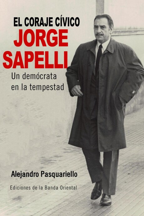 CORAJE CIVICO EL JORGE SAPELLI CORAJE CIVICO EL JORGE SAPELLI