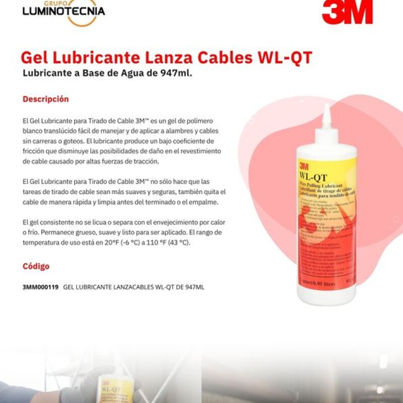 GEL LUBRICANTE WL-QT P/ LANZA CABLES DE 947ML - 3M GEL LUBRICANTE WL-QT P/ LANZA CABLES DE 947ML - 3M