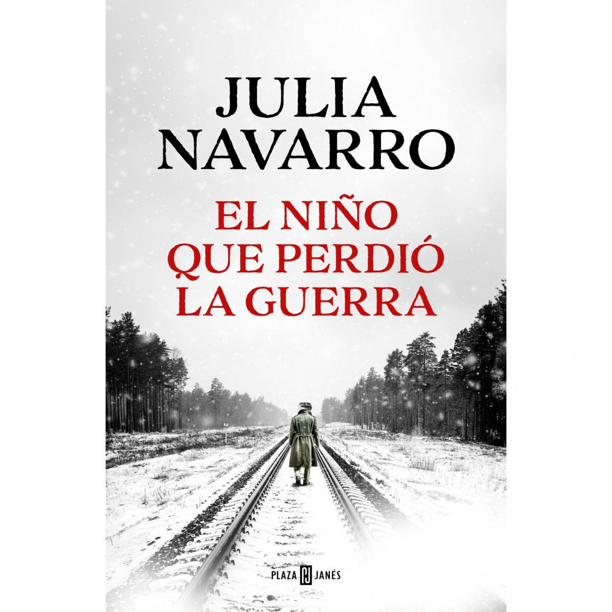 Libro El Niño Que Perdió la Guerra Julia Navarro 