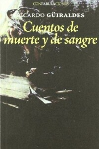 Cuentos De Muerte Y De Sangre Cuentos De Muerte Y De Sangre
