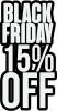 BLACK FRIDAY 15%OFF