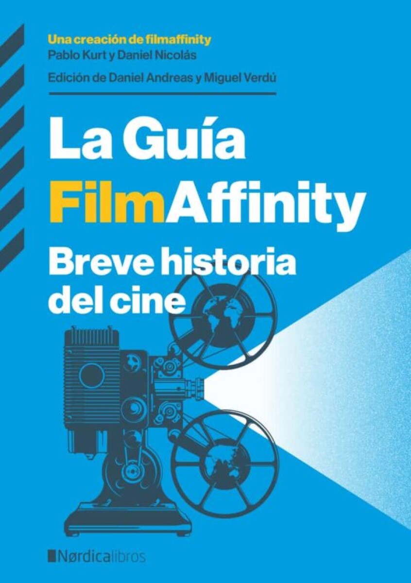 LA GUIA FILMAFFINITY BREVE HISTORIA DEL CINE 