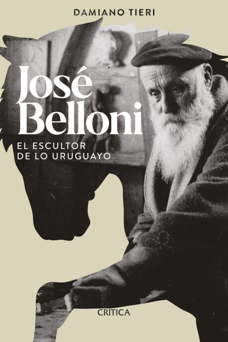 JOSE BELLONI EL ESCULTOR DE LO URUGUAYO JOSE BELLONI EL ESCULTOR DE LO URUGUAYO
