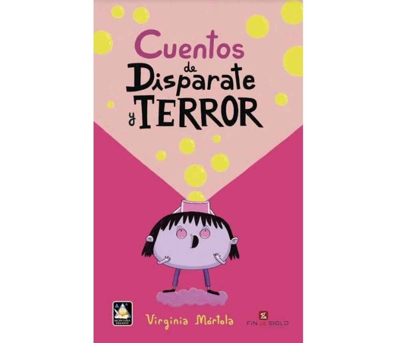 CUENTOS DE DISPARATE Y TERROR 