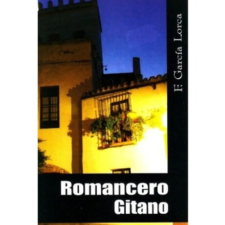 ROMANCERO GITANO ROMANCERO GITANO