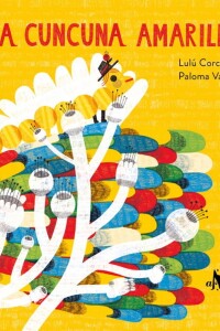 Una Cuncuna Amarilla Una Cuncuna Amarilla