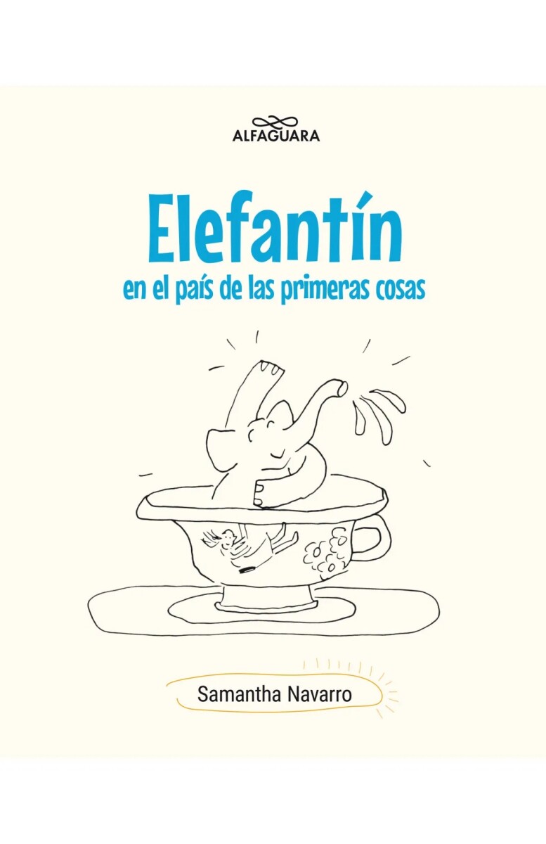 Elefantín en el país de las primeras cosas 