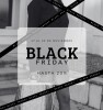 BLACK FRIDAY