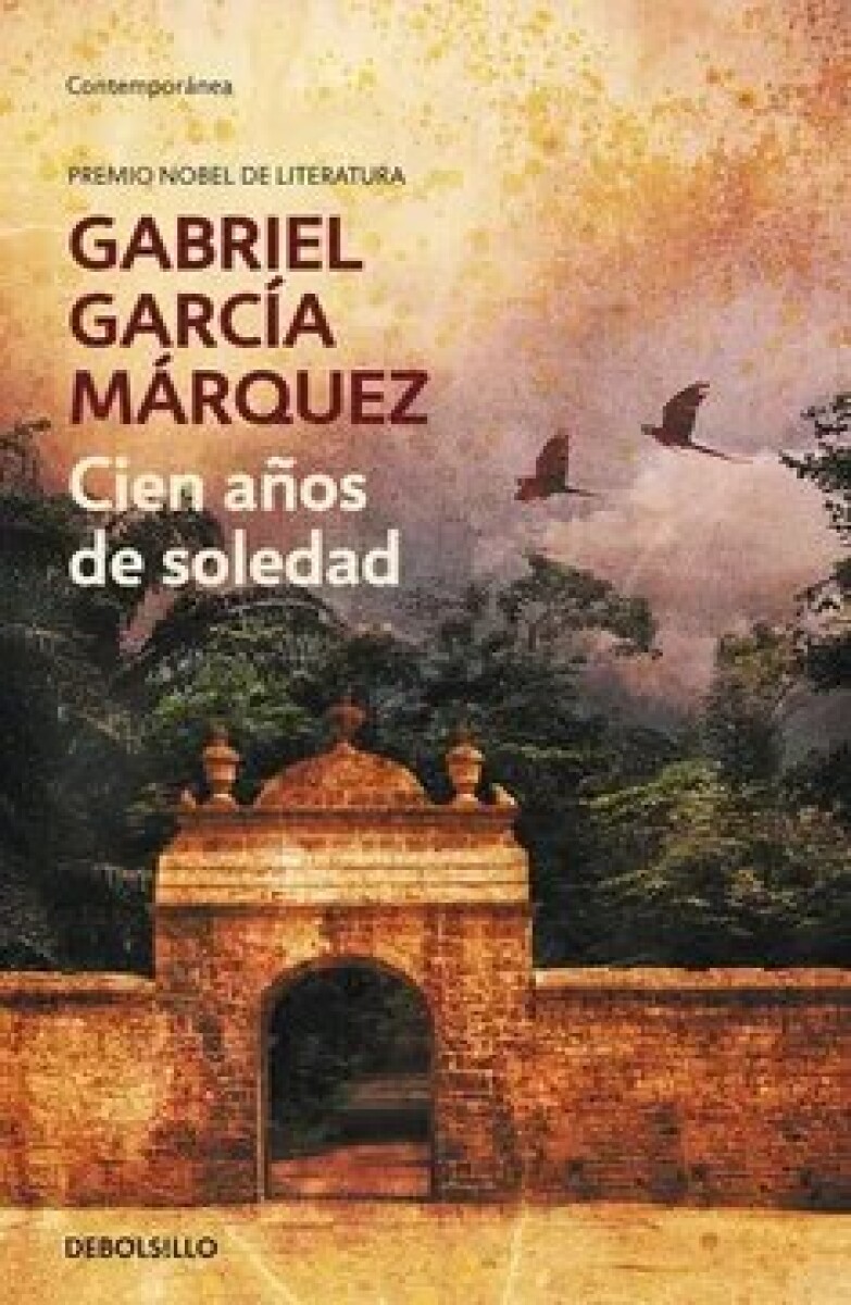 CIEN AÑOS DE SOLEDAD 
