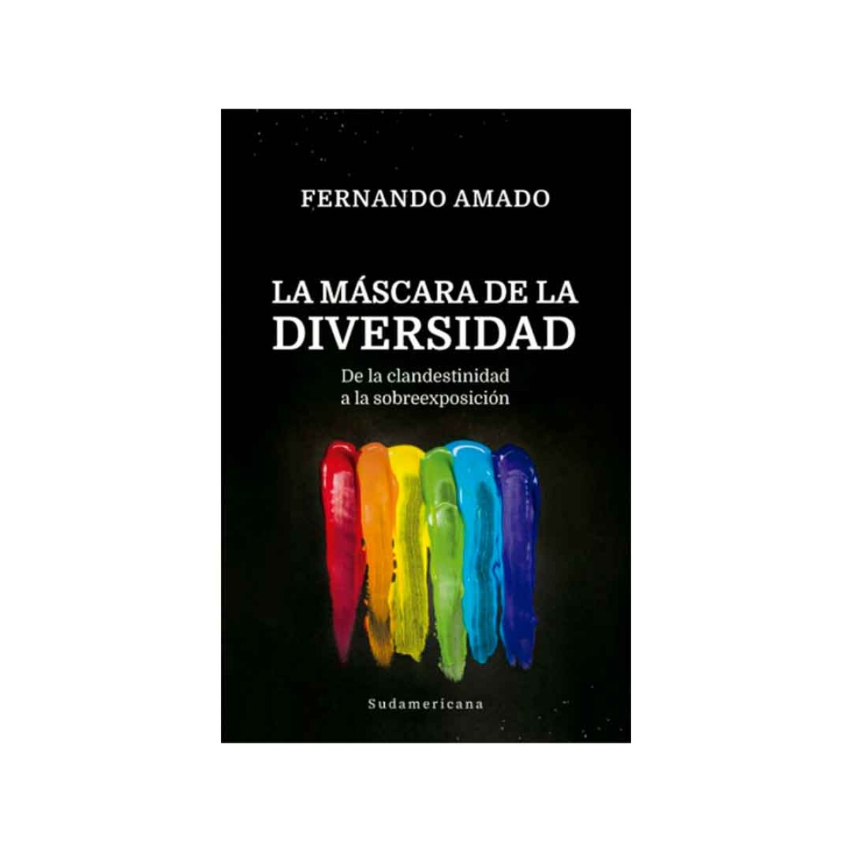 Libro La máscara de la diversidad Fernando Amado - 001 