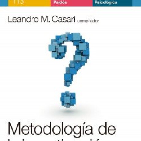 METODOLOGIA DE LA INVESTIGACION EN PSICOLOGIA METODOLOGIA DE LA INVESTIGACION EN PSICOLOGIA