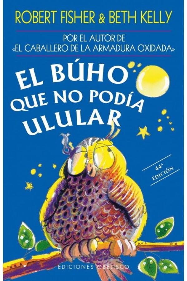 Búho Que No Podía Ulular, El Búho Que No Podía Ulular, El