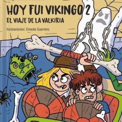 Hoy Fui Vikingo 2. El Viaje De Valkiria Hoy Fui Vikingo 2. El Viaje De Valkiria