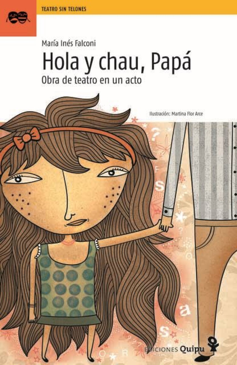 Hola Y Chau, Papá 