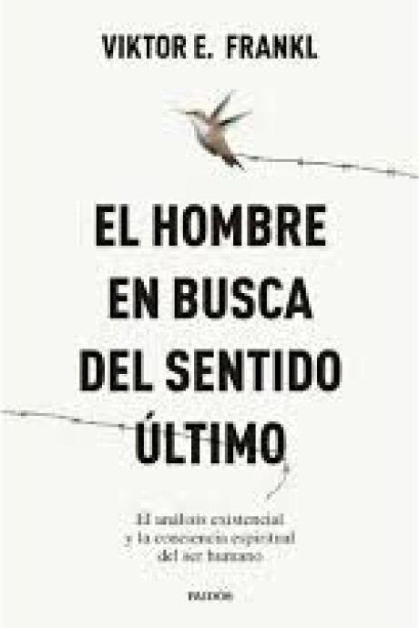 EL HOMBRE EN BUSCA DE SENTIDO ULTIMO EL HOMBRE EN BUSCA DE SENTIDO ULTIMO