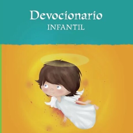 DEVOCIONARIO INFANTIL DEVOCIONARIO INFANTIL