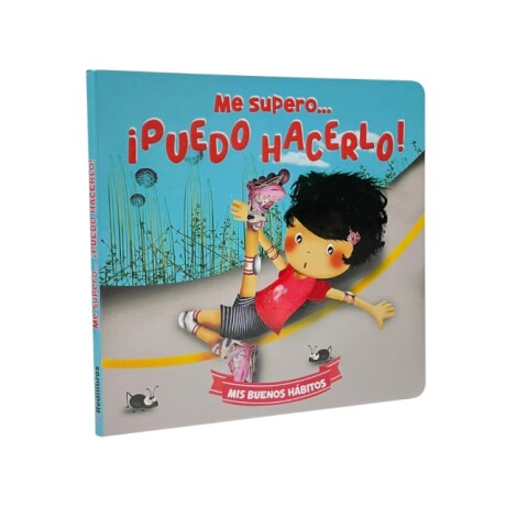 Libro Coleccion "Mis Buenos Habitos" Me Supero...Puedo hacerlo