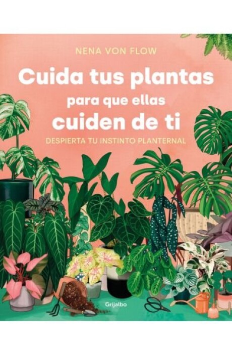 CUIDA TUS PLANTAS PARA QUE ELLAS CUIDEN DE TI CUIDA TUS PLANTAS PARA QUE ELLAS CUIDEN DE TI