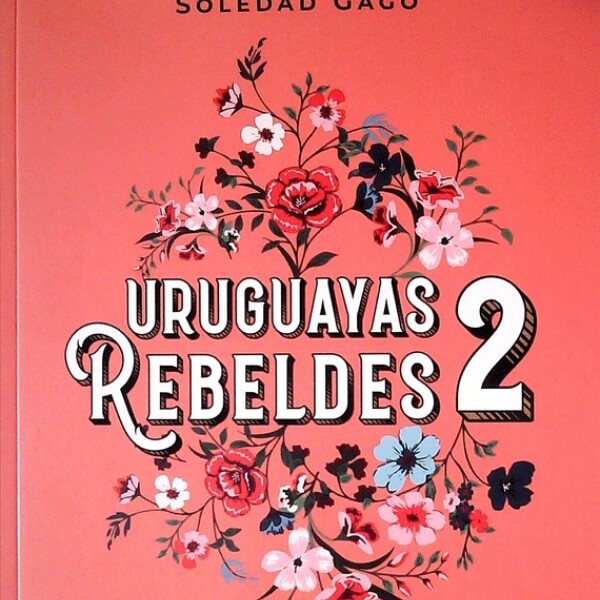 Uruguayas Rebeldes 2 Uruguayas Rebeldes 2