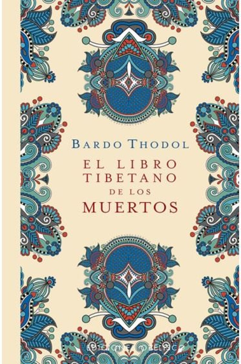 Libro Tibetano De Los Muertos, El 