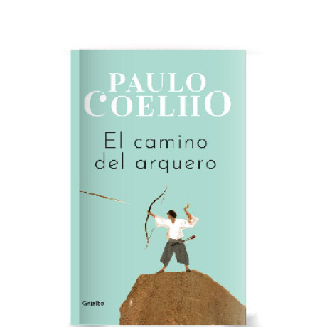 Libro el Camino del Arquero de Paulo Coelho 001