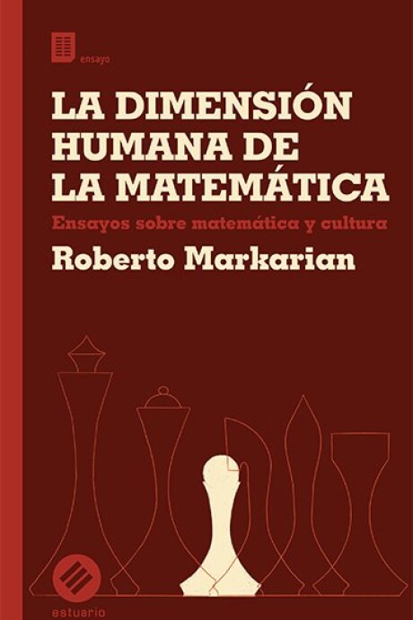 DIMENSION HUMANA DE LA MATEMATICA, LA DIMENSION HUMANA DE LA MATEMATICA, LA
