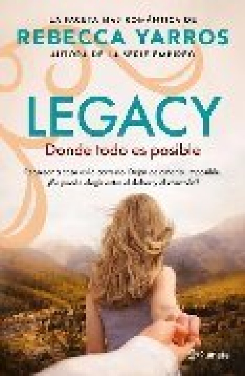 LEGACY. 2 DONDE TODO ES POSIBLE 