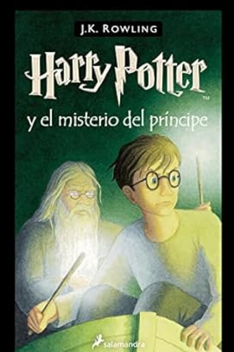 HARRY POTTER Y EL MISTERIO DEL PRINCIPE HARRY POTTER Y EL MISTERIO DEL PRINCIPE