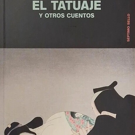 EL TATUAJE Y OTROS CUENTOS EL TATUAJE Y OTROS CUENTOS