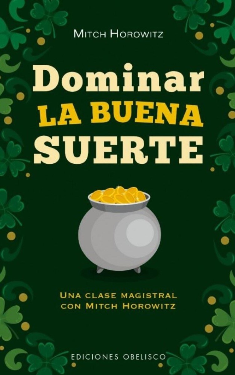Dominar La Buena Suerte 