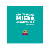 No tengas miedo cangrejita Única