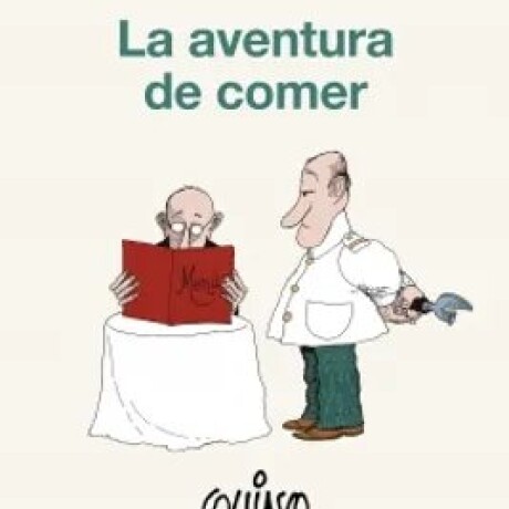 LA AVENTURA DE COMER LA AVENTURA DE COMER