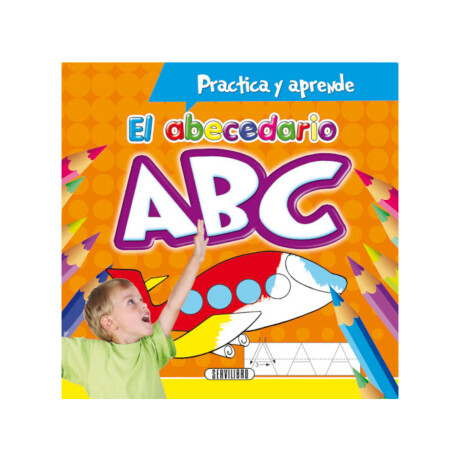 Libro Coleccion Practica y Aprende El Abecedario