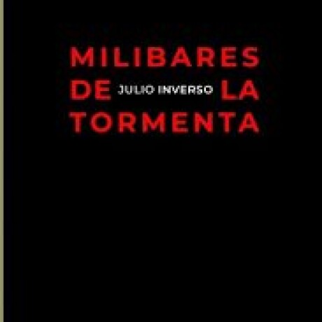 MILIBARES DE LA TORMENTA MILIBARES DE LA TORMENTA