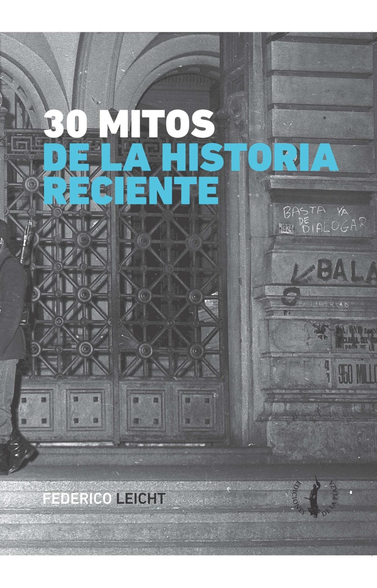 30 mitos de la historia reciente 