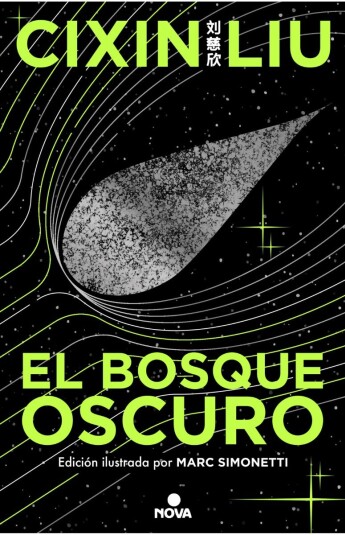 El bosque oscuro. Trilogía de los Tres Cuerpos 02. Edición Ilustrada El bosque oscuro. Trilogía de los Tres Cuerpos 02. Edición Ilustrada